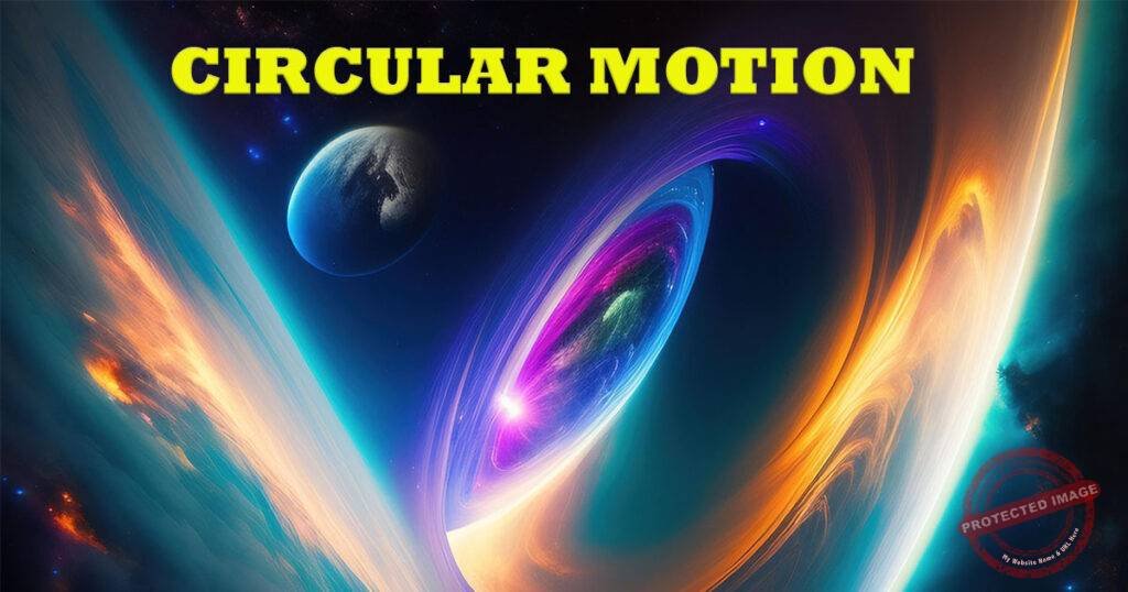 CIRCULAR MOTION copy
