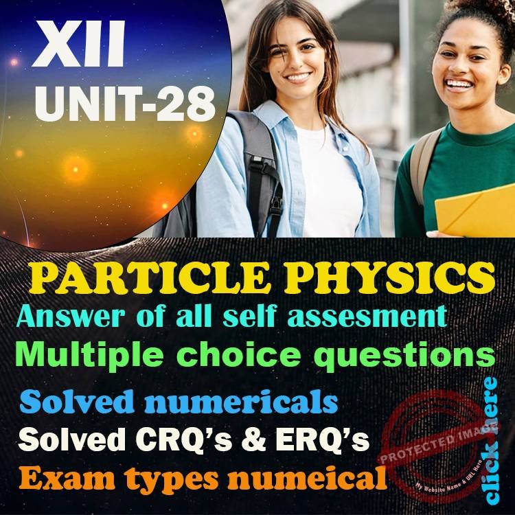 unit 28 PARTICLE PHYSICS copy
